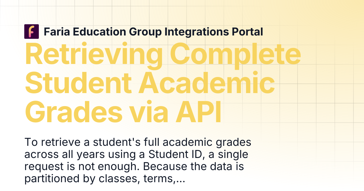 Retrieving Complete Student Academic Grades via API | Faria Education ...